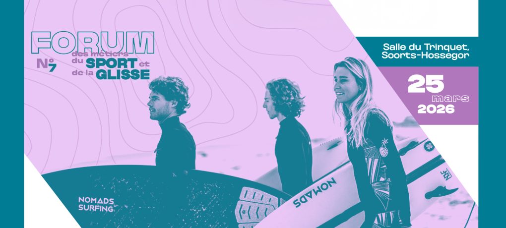 Forum des métiers de la glisse 2026 : rendez-vous à Hossegor le 25 mars