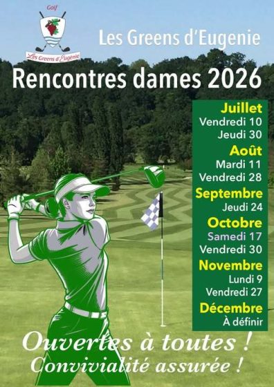 Rencontres dames aux Greens d&rsquo;Eugénie