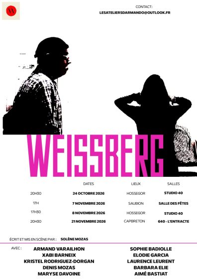 Pièce de théâtre « Weissberg » Les Ateliers d&rsquo;Armando